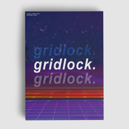 Gridlock - Drum Loops - Kyle Beats